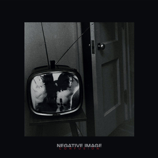 Negative Image - Confusion | Dead Wax Records (DW050) - main
