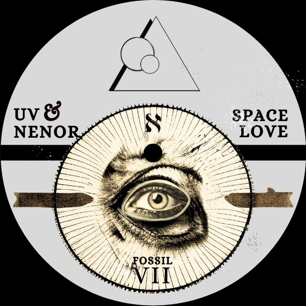 UV & Nenor - Space Love Continuum | Fossils (FOSSIL007) - 3 UV & Nenor - Space Love Continuum | Fossils (FOSSIL007) - 3