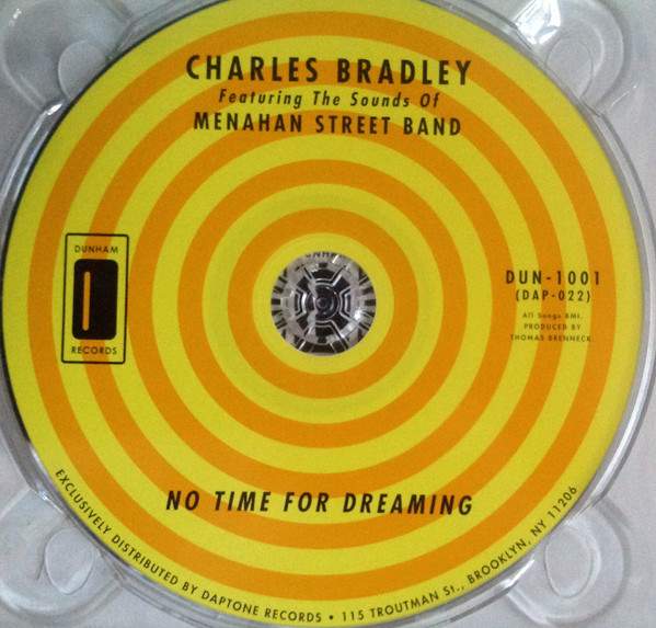 Charles Bradley Featuring The Sounds Of Menahan Street Band - No Time For Dreaming | Dunham (DUN-1001) - 3