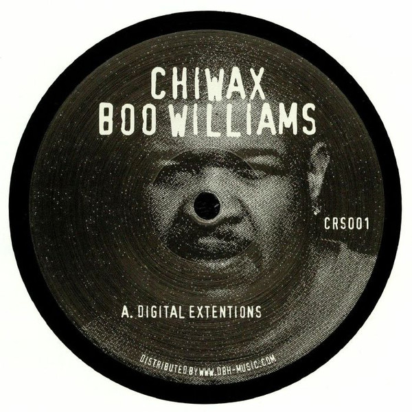 Boo Williams / Simoncino - Split EP | Chiwax (CRS001) - main Boo Williams / Simoncino - Split EP | Chiwax (CRS001) - main