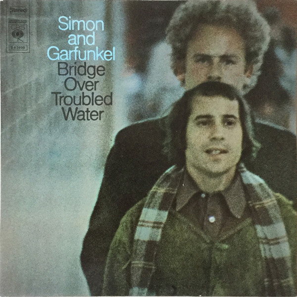 Simon & Garfunkel - Bridge Over Troubled Water | CBS (S 63699) - main