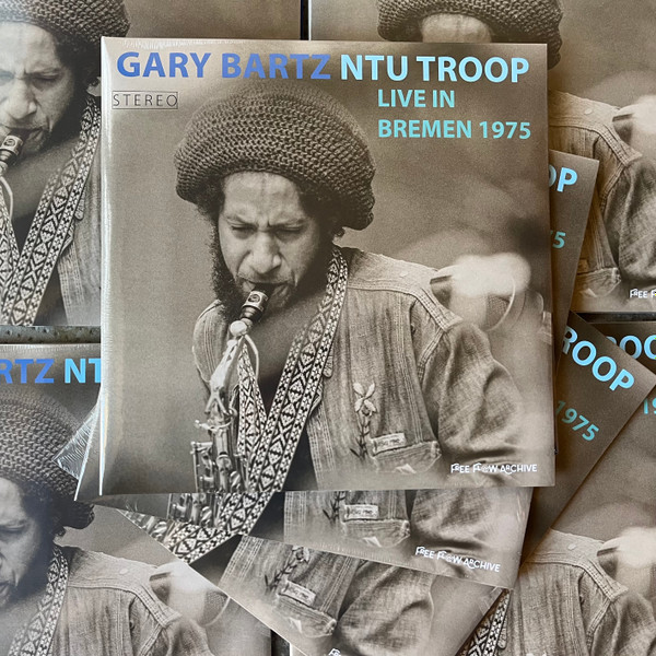Gary Bartz NTU Troop - Live In Bremen 1975 | Free Flow Archive (FFA 7001/2) - 2 Gary Bartz NTU Troop - Live In Bremen 1975 | Free Flow Archive (FFA 7001/2) - 2
