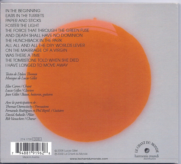 Elise Caron , Lucas Gillet - Dylan Thomas - A Thin Sea Of Flesh (Dylan Thomas Poems) | Le Chant Du Monde (274 1738) - 2