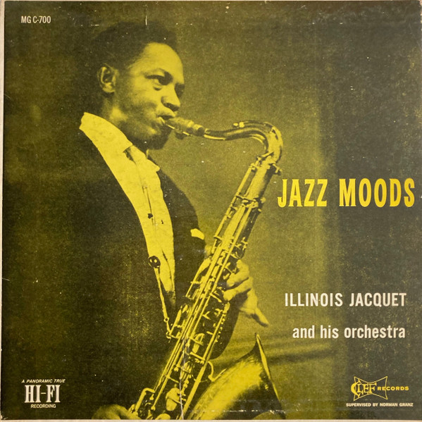 Illinois Jacquet And His Orchestra - Jazz Moods | Clef Records (MG C-700)