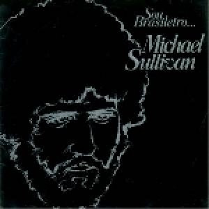 Michael Sullivan - Sou Brasileiro | Valentim De Carvalho (E 072 421079)