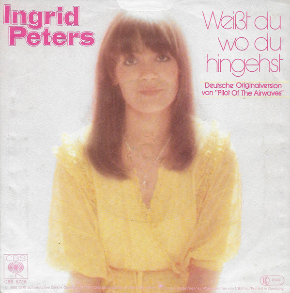 Ingrid Peters - Weißt Du Wo Du Hingehst | CBS (CBS S 8728)