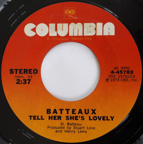 Batteaux - Tell Her She's Lovely | Columbia (4-45783)