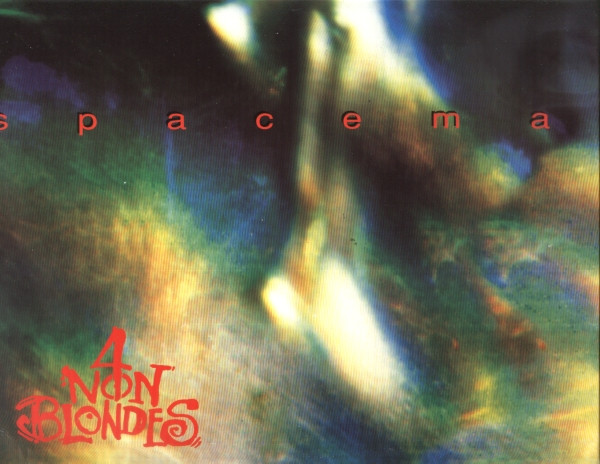 4 Non Blondes - Spaceman | Interscope Records (A8349T)
