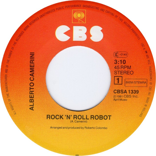 Alberto Camerini - Rock 'N' Roll Robot | CBS (CBS A 1339) - 3
