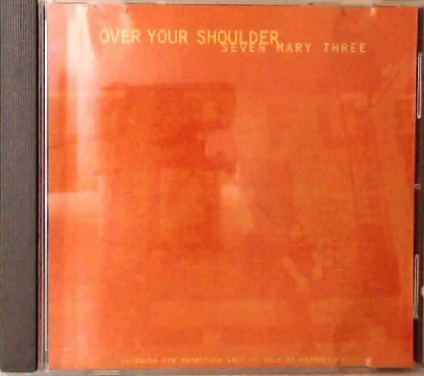 Seven Mary Three - Over Your Shoulder | Atlantic (PRCD 8586)