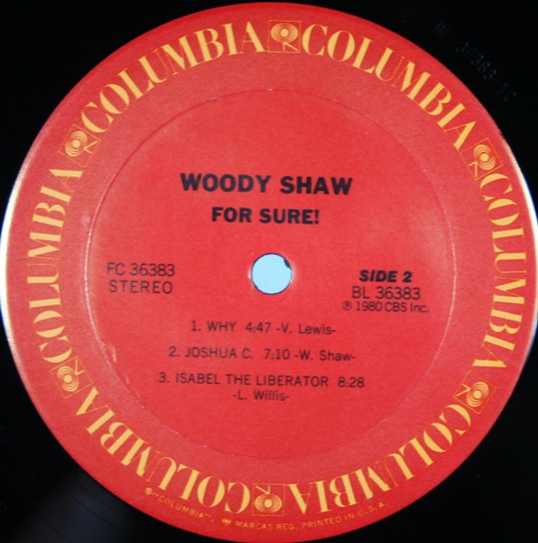 Woody Shaw - For Sure! | Columbia (FC 36383) - 4