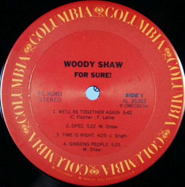 Woody Shaw - For Sure! | Columbia (FC 36383) - 3
