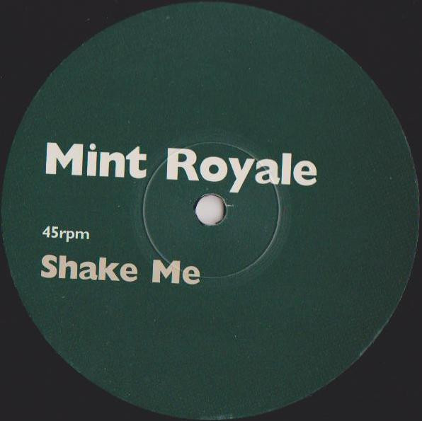 Mint Royale - Shake Me | Faith & Hope Records Limited (FH12010) - 2 Mint Royale - Shake Me | Faith & Hope Records Limited (FH12010) - 2