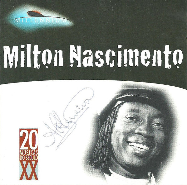 Milton Nascimento - Millennium - 20 Músicas Do Século XX | Polygram (538 207-2) - main