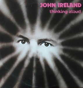 John Ireland - Thinking Aloud | Boot Records (BRP 2103) - main John Ireland - Thinking Aloud | Boot Records (BRP 2103) - main
