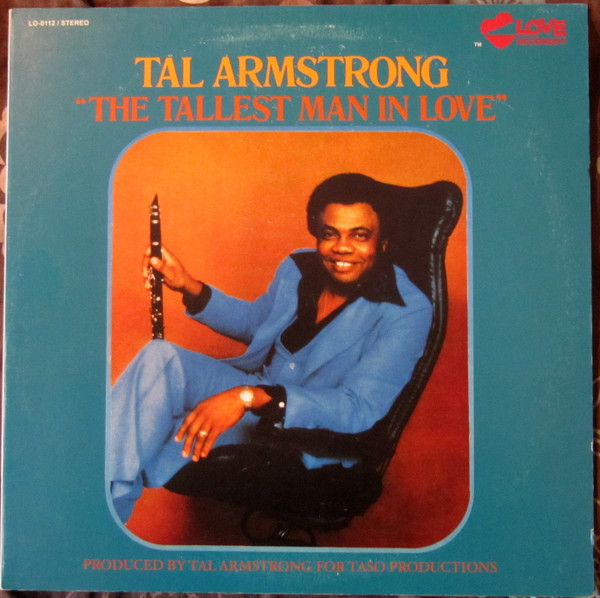 Talmadge Armstrong - The Tallest Man In Love | Love Records, Inc. (LO-0112) - main Talmadge Armstrong - The Tallest Man In Love | Love Records, Inc. (LO-0112) - main