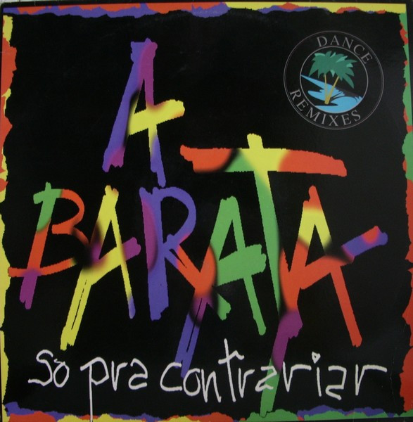 Só Pra Contrariar - A Barata | RCA (74321 19596 1)