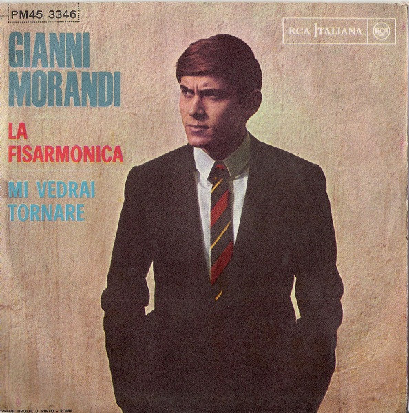 Gianni Morandi - Mi Vedrai Tornare / La Fisarmonica | RCA Italiana (PM45-3346) - main Gianni Morandi - Mi Vedrai Tornare / La Fisarmonica | RCA Italiana (PM45-3346) - main