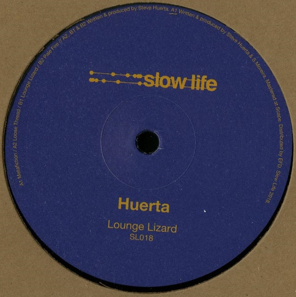 Steve Huerta - Lounge Lizard | SLOW LIFE (SL018) - main