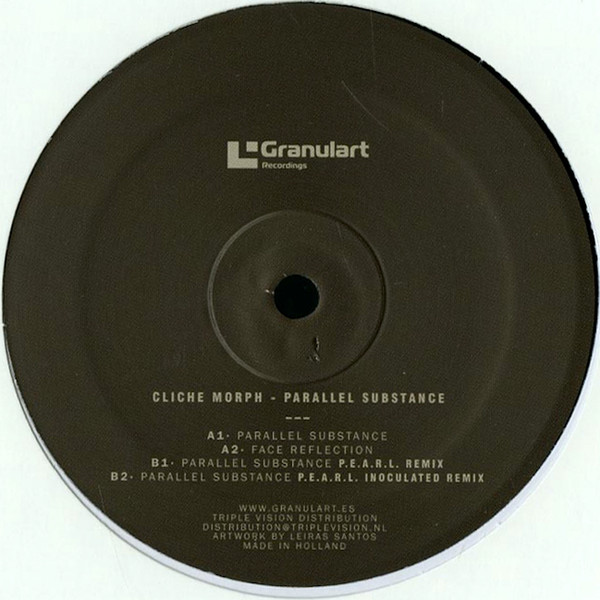 Cliche Morph - Parallel Substance | Granulart Recordings (GR009) - main Cliche Morph - Parallel Substance | Granulart Recordings (GR009) - main