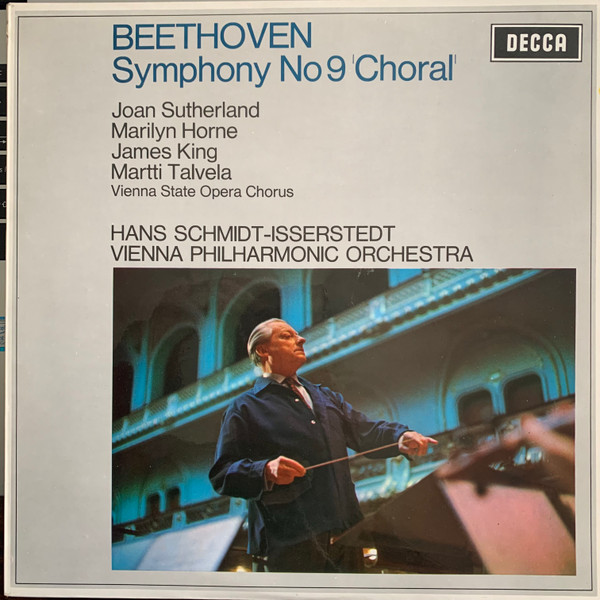 Ludwig van Beethoven , Joan Sutherland , Marilyn Horne , James King , Martti Talvela , Wiener Staatsopernchor , Hans Schmidt-Isserstedt , Wiener Philharmoniker - Symphony No 9 'Choral' | Decca (SXL 6233) - main