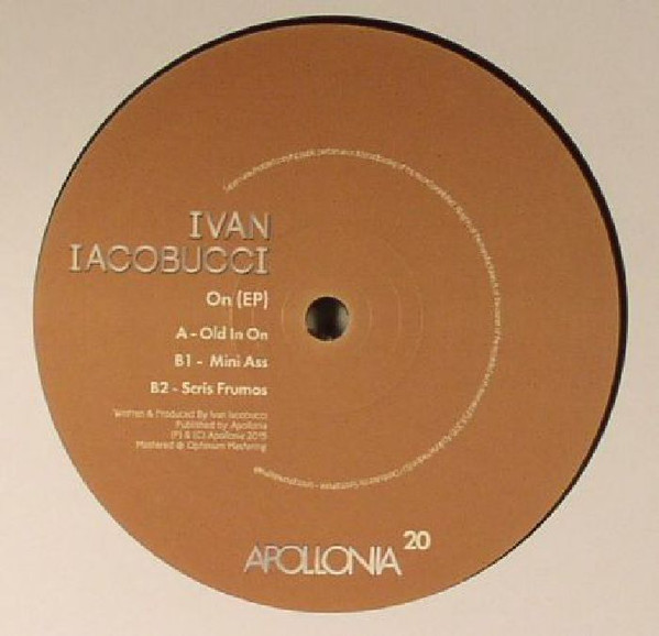 Ivan Iacobucci - On (EP) | Apollonia (APOLLONIA 20)