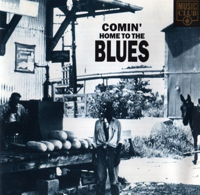 Various - Comin' Home To The Blues | Music Club (MCCD 016)