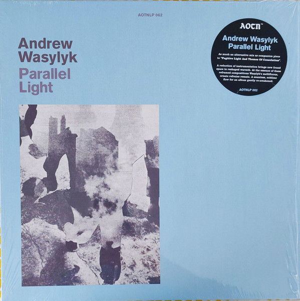 Andrew Wasylyk - Parallel Light | Athens Of The North (AOTNLP062) - 2 Andrew Wasylyk - Parallel Light | Athens Of The North (AOTNLP062) - 2