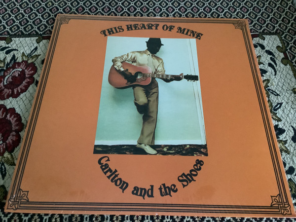 Carlton And The Shoes - This Heart Of Mine | Quality (CGILP002) - 2
