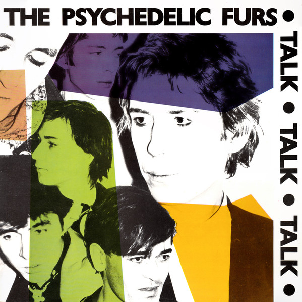 The Psychedelic Furs - Talk Talk Talk | CBS (CBS 84892)