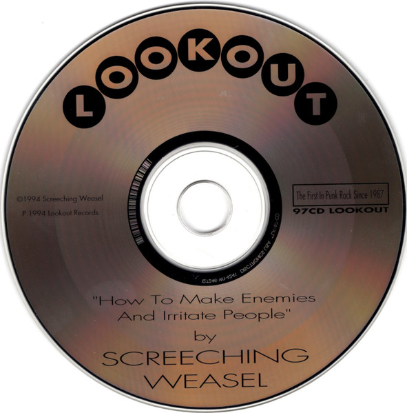 Screeching Weasel - How To Make Enemies And Irritate People | Lookout! Records (LK97CD) - 3 Screeching Weasel - How To Make Enemies And Irritate People | Lookout! Records (LK97CD) - 3