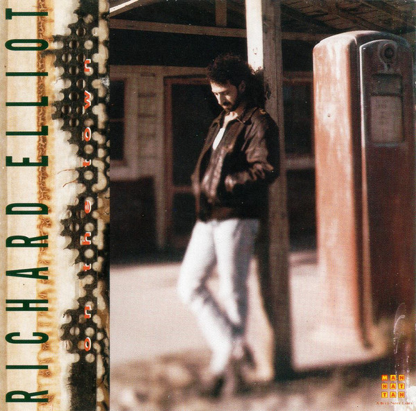 Richard Elliot - On The Town | Manhattan Records (CDP 7 96687 2) - main