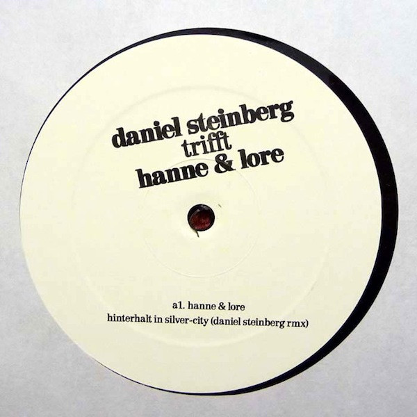 Daniel Steinberg Trifft Hanne & Lore - Hinterhalt In Silver-City / Viva La Fiwa | Style Rockets (styrltd004)