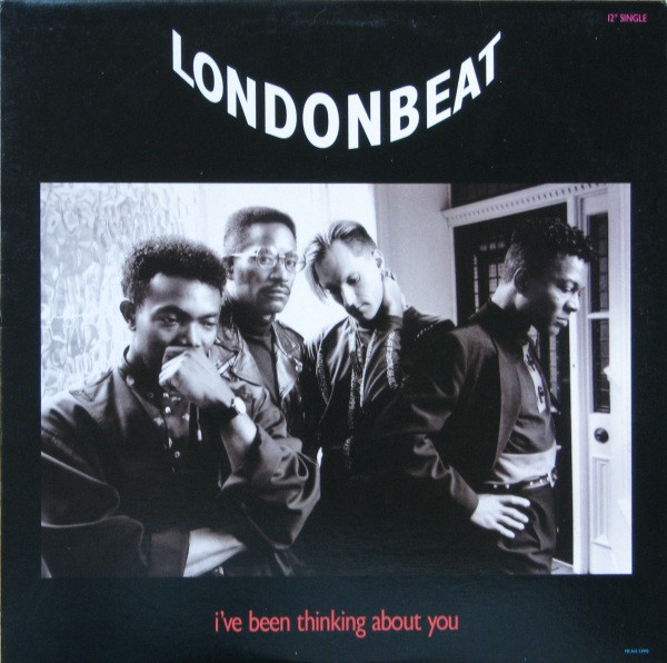 Londonbeat - I've Been Thinking About You | Radioactive (MCA12-53992) - main Londonbeat - I've Been Thinking About You | Radioactive (MCA12-53992) - main