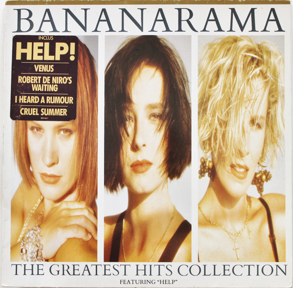 Bananarama - The Greatest Hits Collection (Featuring "Help") | London Records (828 146-1) - main