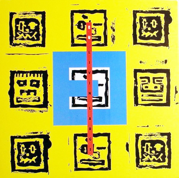 E.U. - Livin' Large | Virgin (7 91021-1)