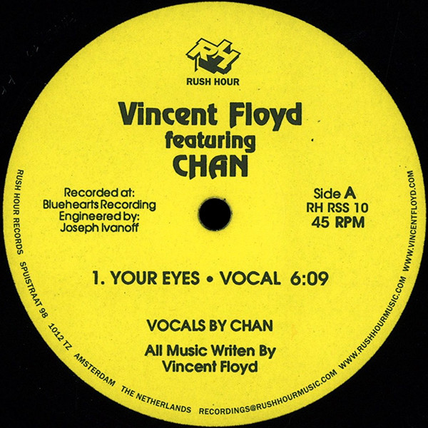Vincent Floyd Featuring Chan - Your Eyes | Rush Hour (RH RSS 10) - main Vincent Floyd Featuring Chan - Your Eyes | Rush Hour (RH RSS 10) - main