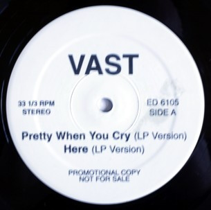 VAST - Pretty When You Cry / Here | Elektra (ED 6105) - 2