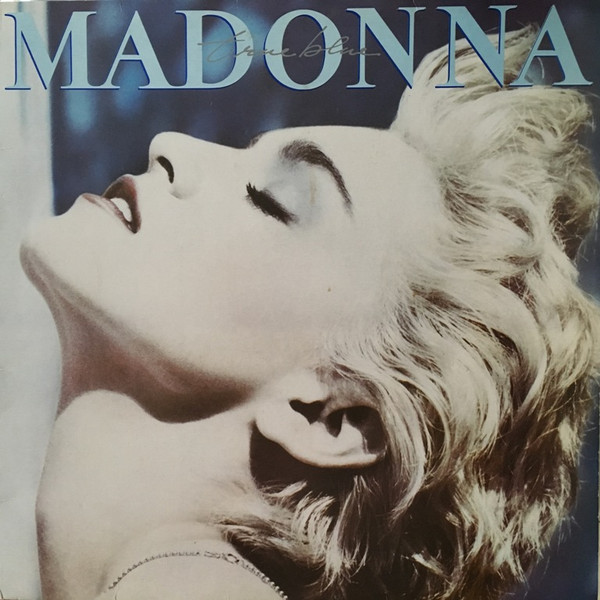 Madonna - True Blue | Sire (WX 54)