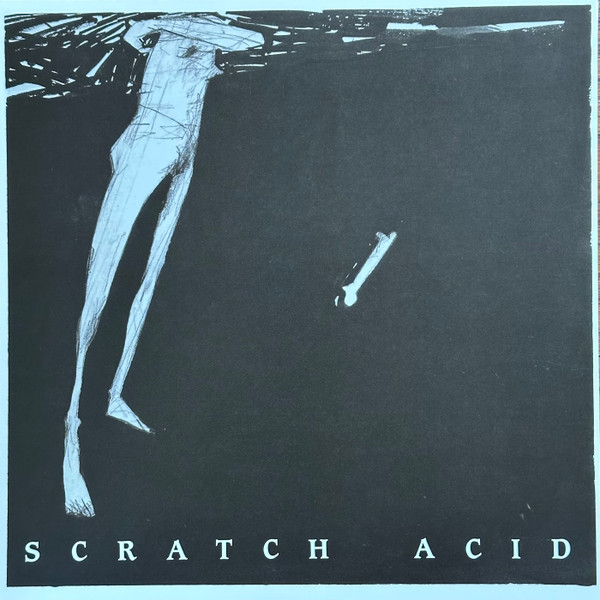 Scratch Acid - Scratch Acid | Touch And Go (TG385LP) - 4 Scratch Acid - Scratch Acid | Touch And Go (TG385LP) - 4