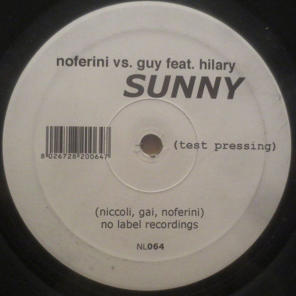 Stefano Noferini & DJ Guy Feat. Hilary Costa - Sunny | No Label (NL064)