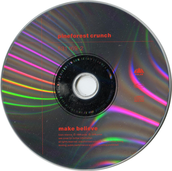 Pineforest Crunch - Make Believe | Polar (531 169-2) - 3