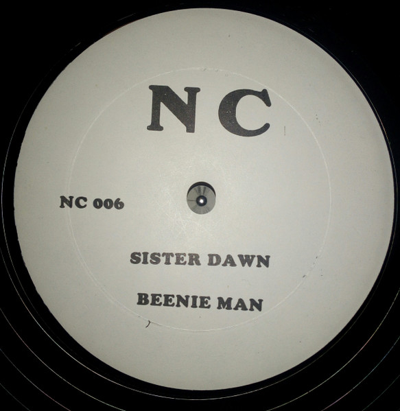 Beenie Man - Sister Dawn | Not On Label (NC 006) - main