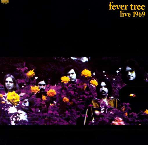 Fever Tree - Live 1969 | Sundazed Music (LP 5378)