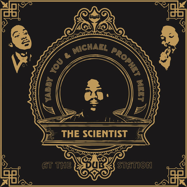 Yabby You & Michael Prophet Meet The Scientist - At The Dub Station (King Tubbys) | Dubmusic Productions (DMPEU001)