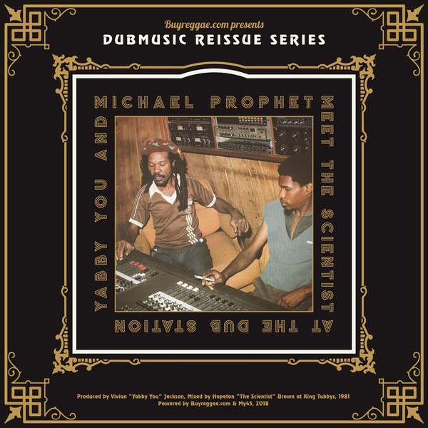 Yabby You & Michael Prophet Meet The Scientist - At The Dub Station (King Tubbys) | Dubmusic Productions (DMPEU001) - 3 Yabby You & Michael Prophet Meet The Scientist - At The Dub Station (King Tubbys) | Dubmusic Productions (DMPEU001) - 3