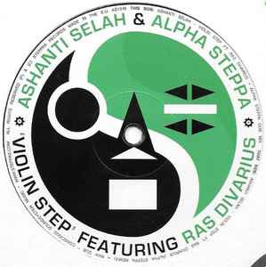 Ashanti Selah Meets Alpha Steppa ft. Ras Divarius - Violin Step | Steppas (AS1316)