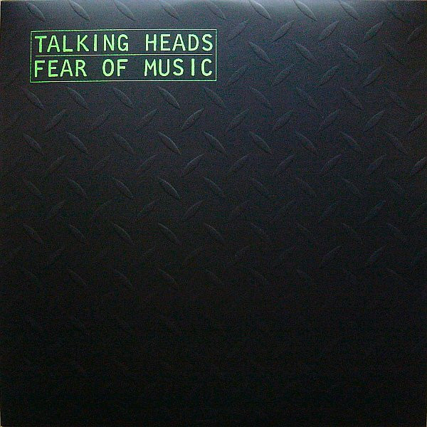 Talking Heads - Fear Of Music | Sire (R1-6076) - main