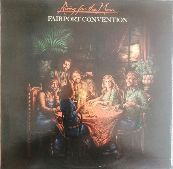 Fairport Convention - Rising For The Moon | Island Records (5009313) - main
