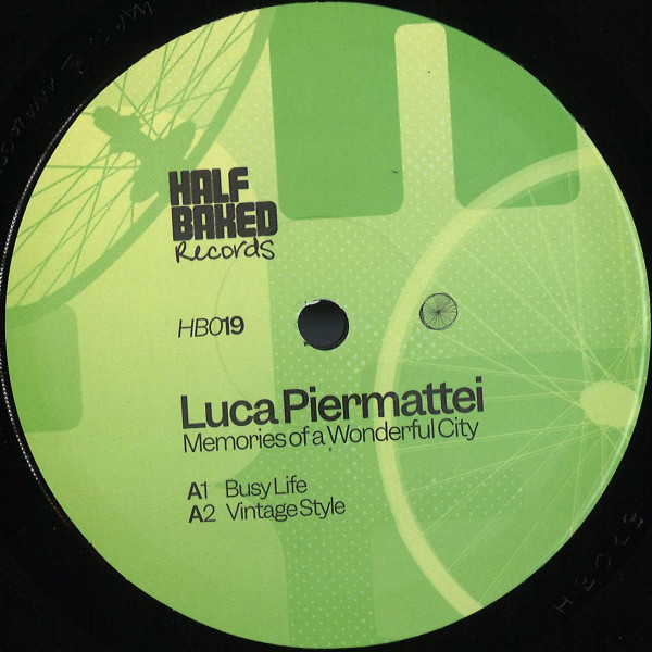 Luca Piermattei - Memories Of A Wonderful City | Half Baked (HB019)